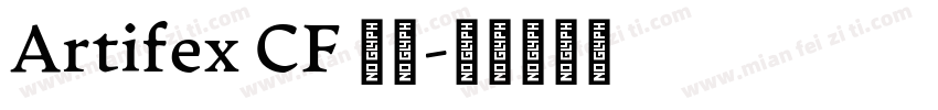 Artifex CF 字体字体转换